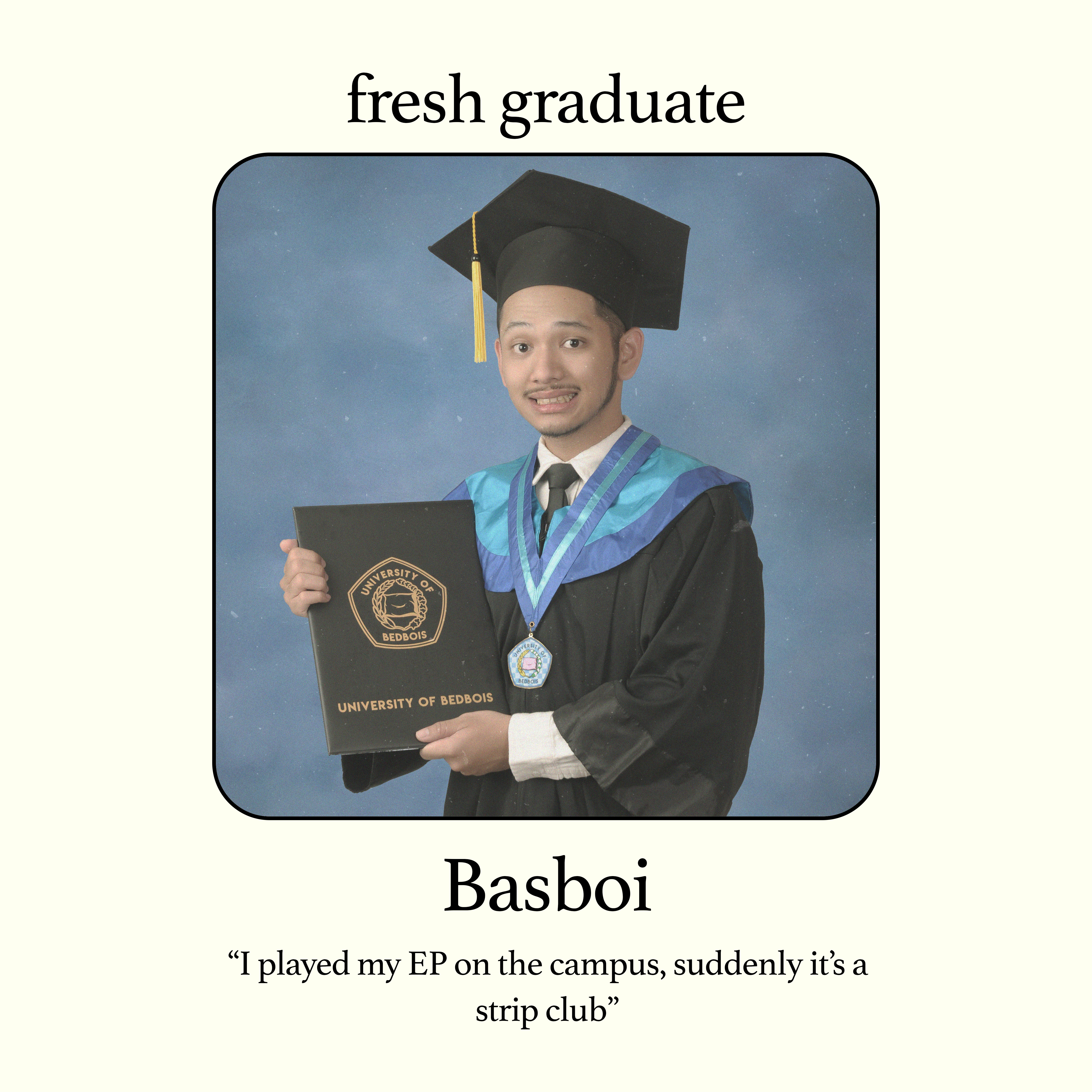 Basboi Perjuangkan Musiknya lewat Fresh Graduate