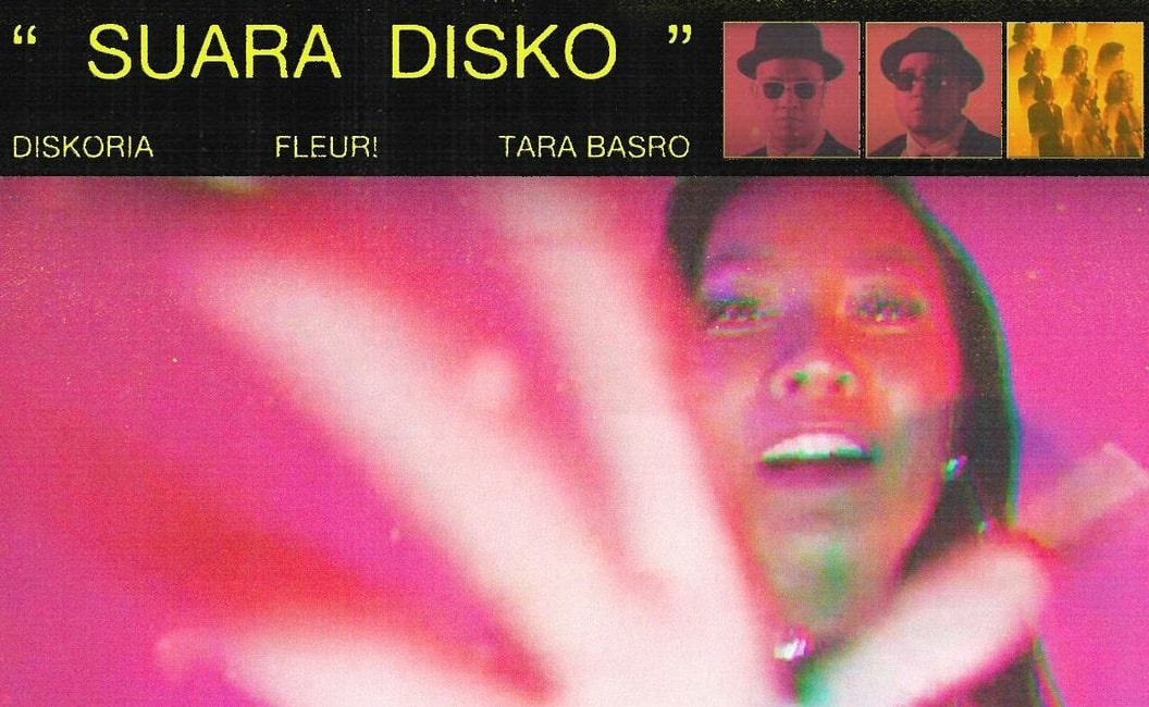 Hasil Perpaduan Antara Diskoria, FLEUR!, dan Tara Basro dalam "Suara Disko"